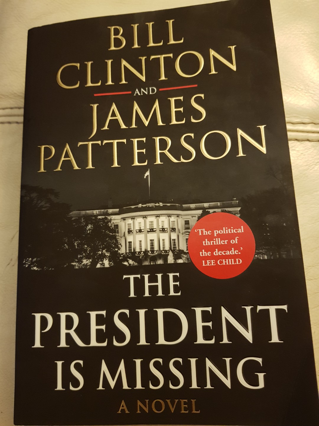 The President Is Missing By Bill Clinton And James Patterson Books Stationery Fiction On Carousell
