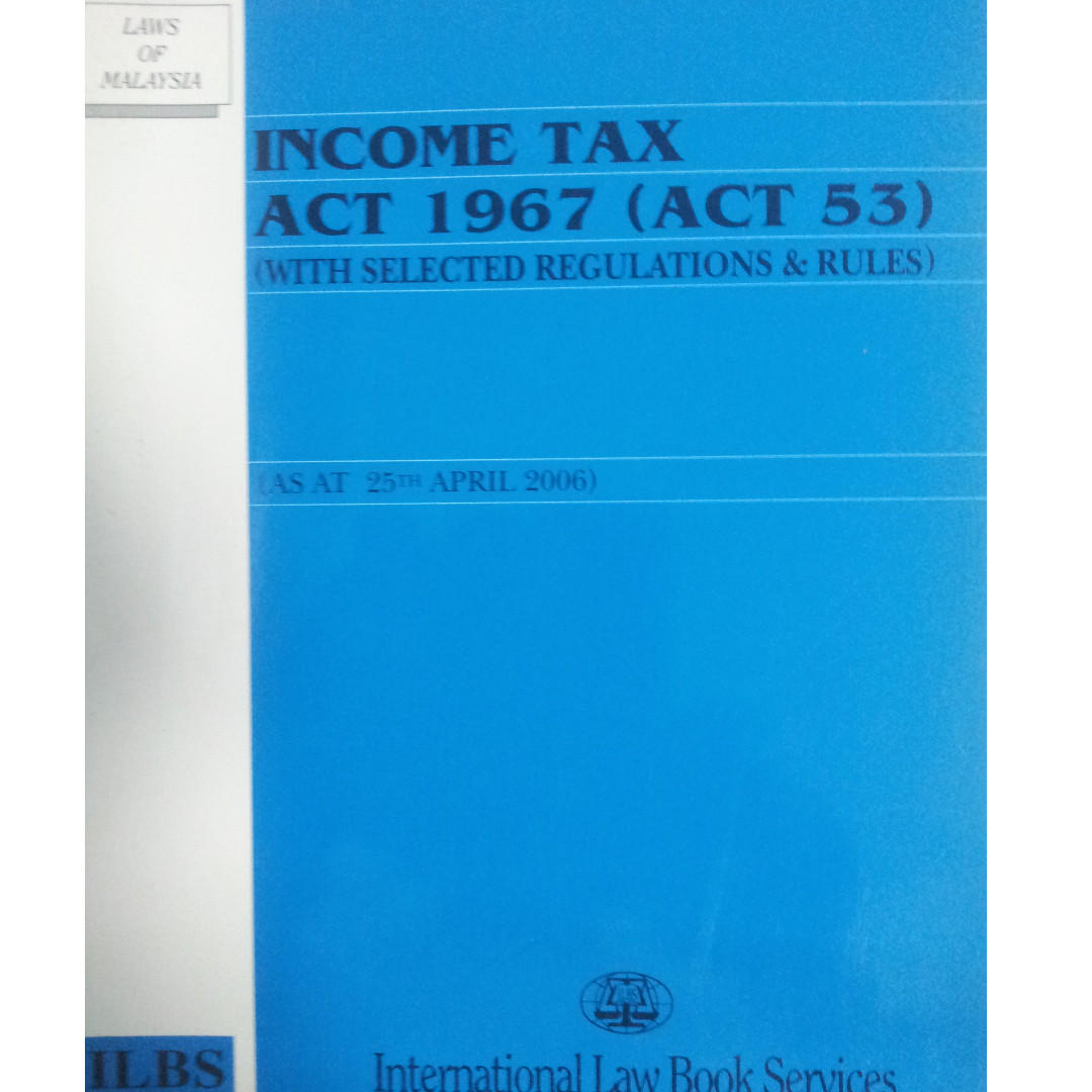 Malaysia Income Tax Act 1967 Books Stationery Textbooks Professional Studies On Carousell
