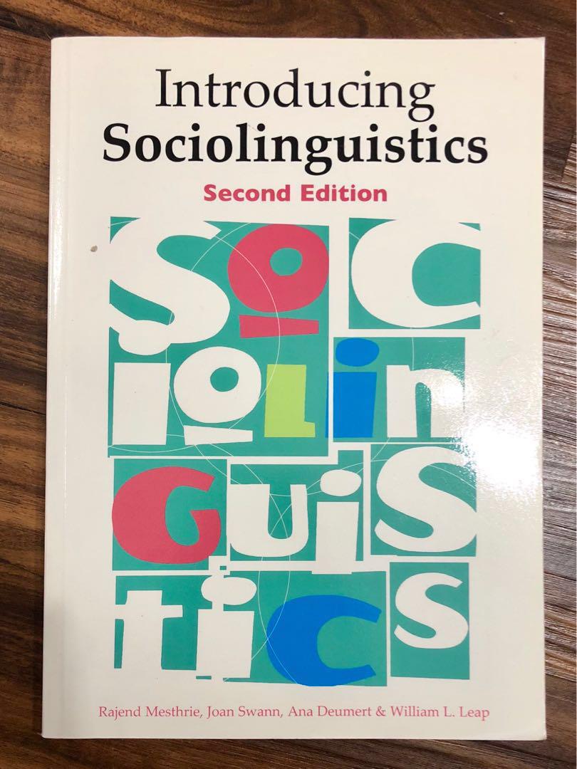 NIE Textbook: Introducing Sociolinguistics (2nd Edition) by Rajend Mestheie, Joan Swann, Ana Deumert & William L. Leap, Books & Stationery, Textbooks, Tertiary on Carousell