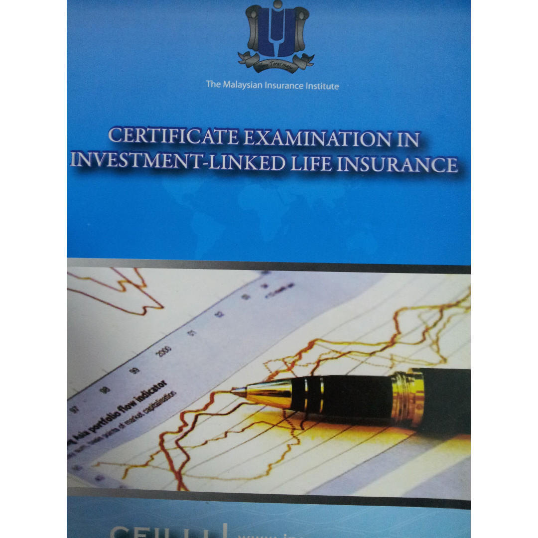 Certificatte In Investment Linked Life Insurance The Malaysian Insurance Institute Books Stationery Textbooks Professional Studies On Carousell