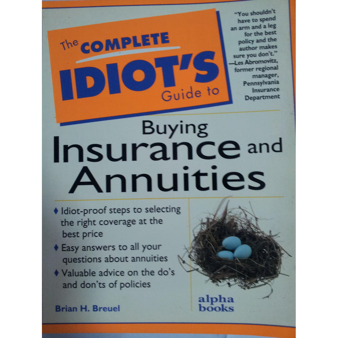 The Complete Idiot S Guide To Buying Insurance And Annuities Books Stationery Textbooks Professional Studies On Carousell