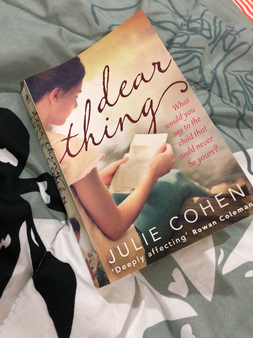 Dear Thing By Julie Cohen