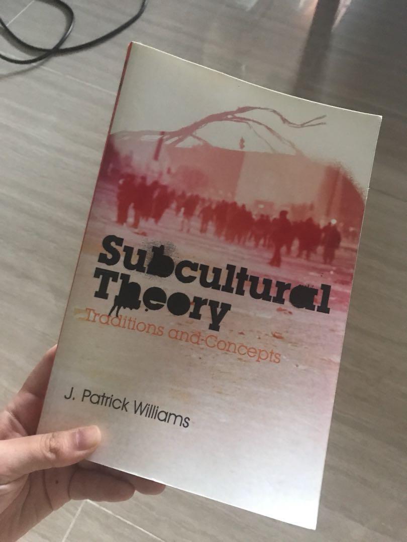 Subcultural Theory Traditions And Concepts Ntu Hs4013 Books Stationery Textbooks Tertiary On Carousell