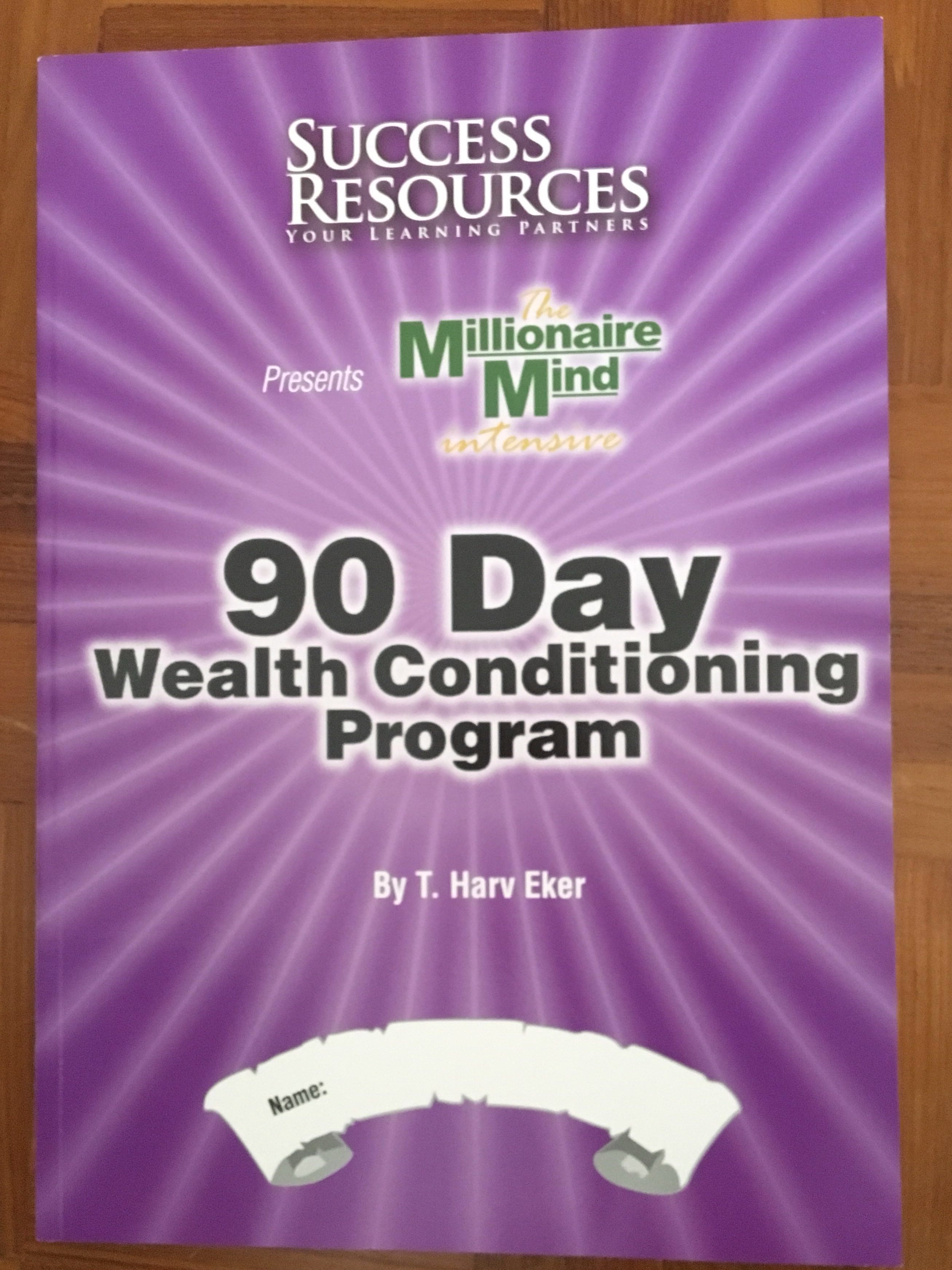 Success Resources The Millionaire mind, 90 day Wealth Conditioning ...
