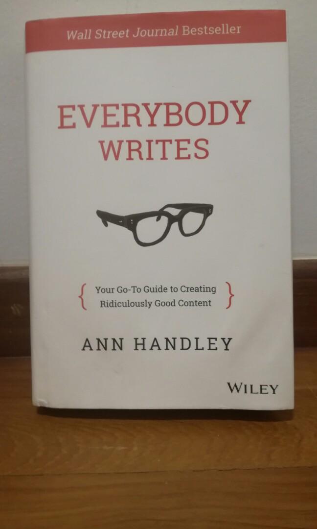 Everybody Writes Your Go To Guide To Creating Ridiculously Good