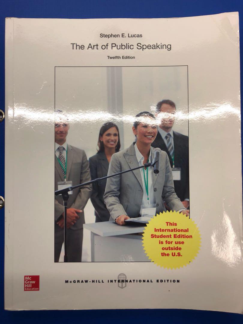 The Art Of Public Speaking Twelfth Edition 12th Stephen E Lucas Books Stationery Textbooks Tertiary On Carousell