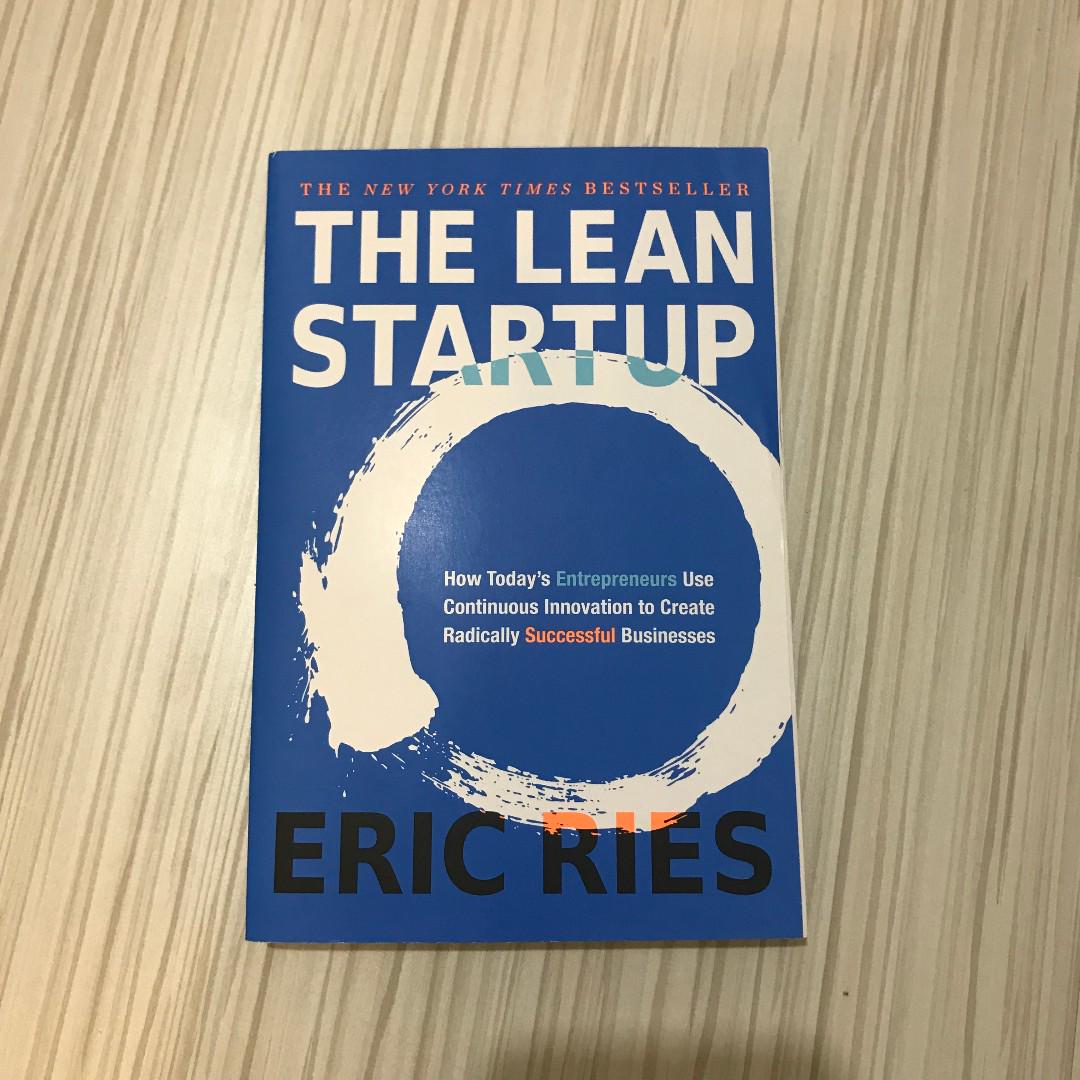 The Lean Startup How Today S Entrepreneurs Use Continuous
