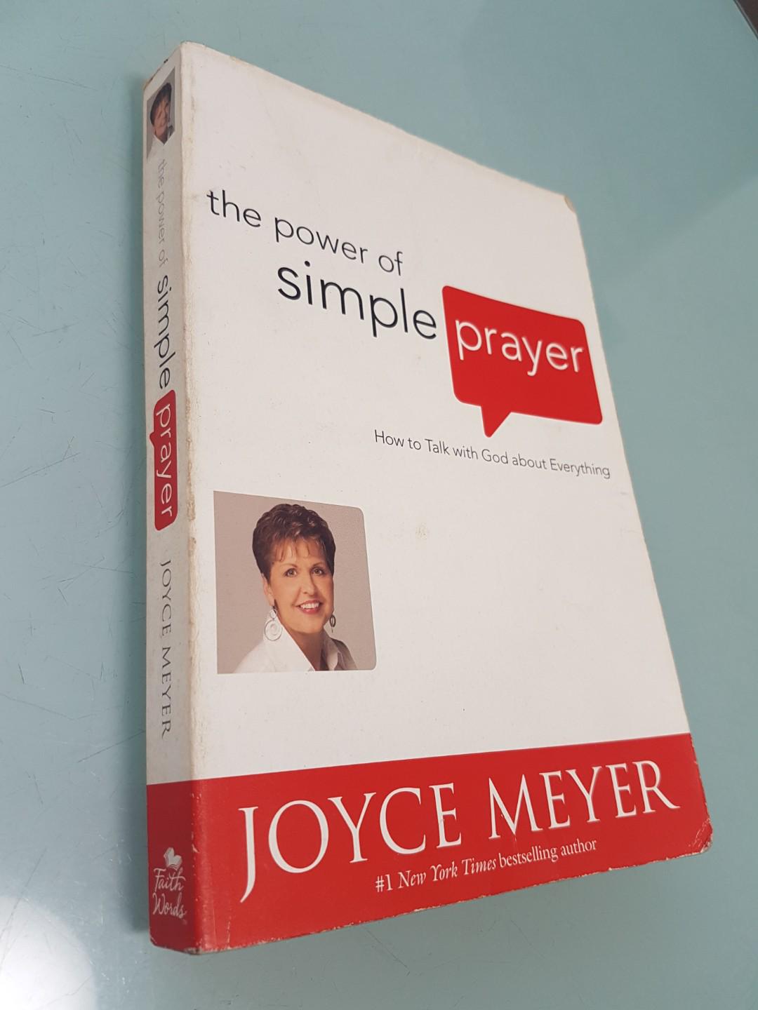 The Power of Simple Prayer - How to talk to God about everything by ...