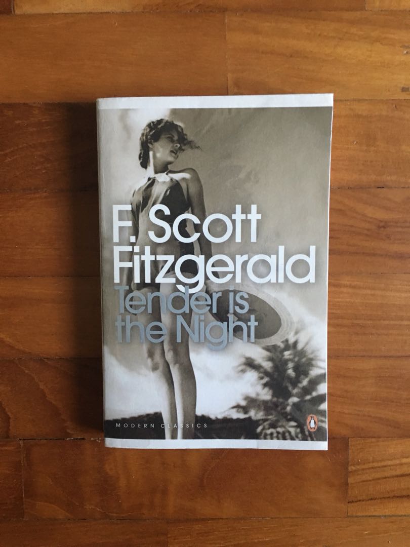 F Scott Fitzgerald Tender Is The Night Penguin Modern Classics 2000 Books Stationery Fiction On Carousell