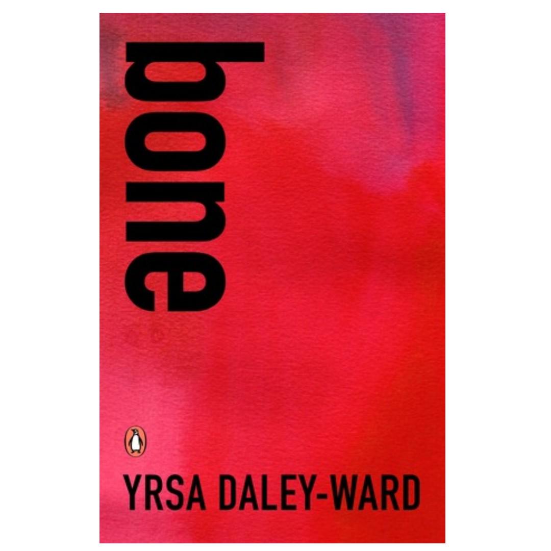 Ebook Bone By Yrsa Daley Ward Books Stationery Books On Carousell