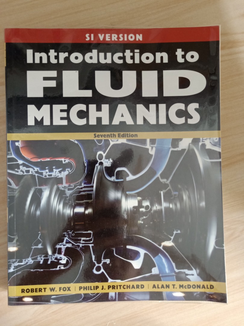 Introduction To Fluid Mechanics 7th Edition Computers Tech Office Introduction To Fluid Mechanics 7th Edition Computers Tech Office