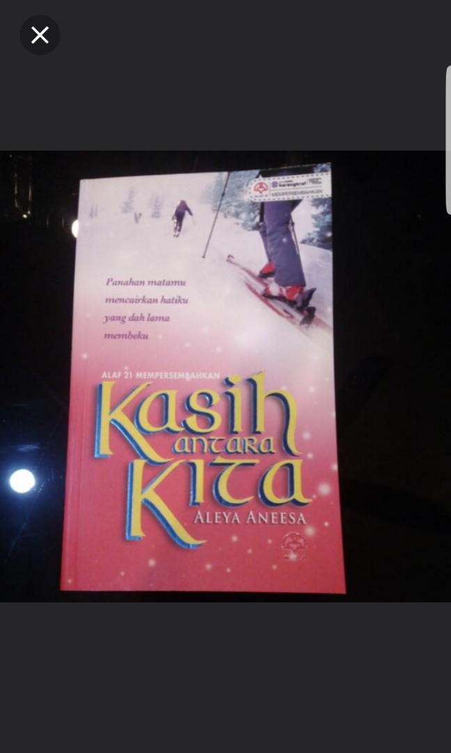 Novel Kasih Antara Kita Oleh Aleya Aneesa Books Stationery Books On Carousell