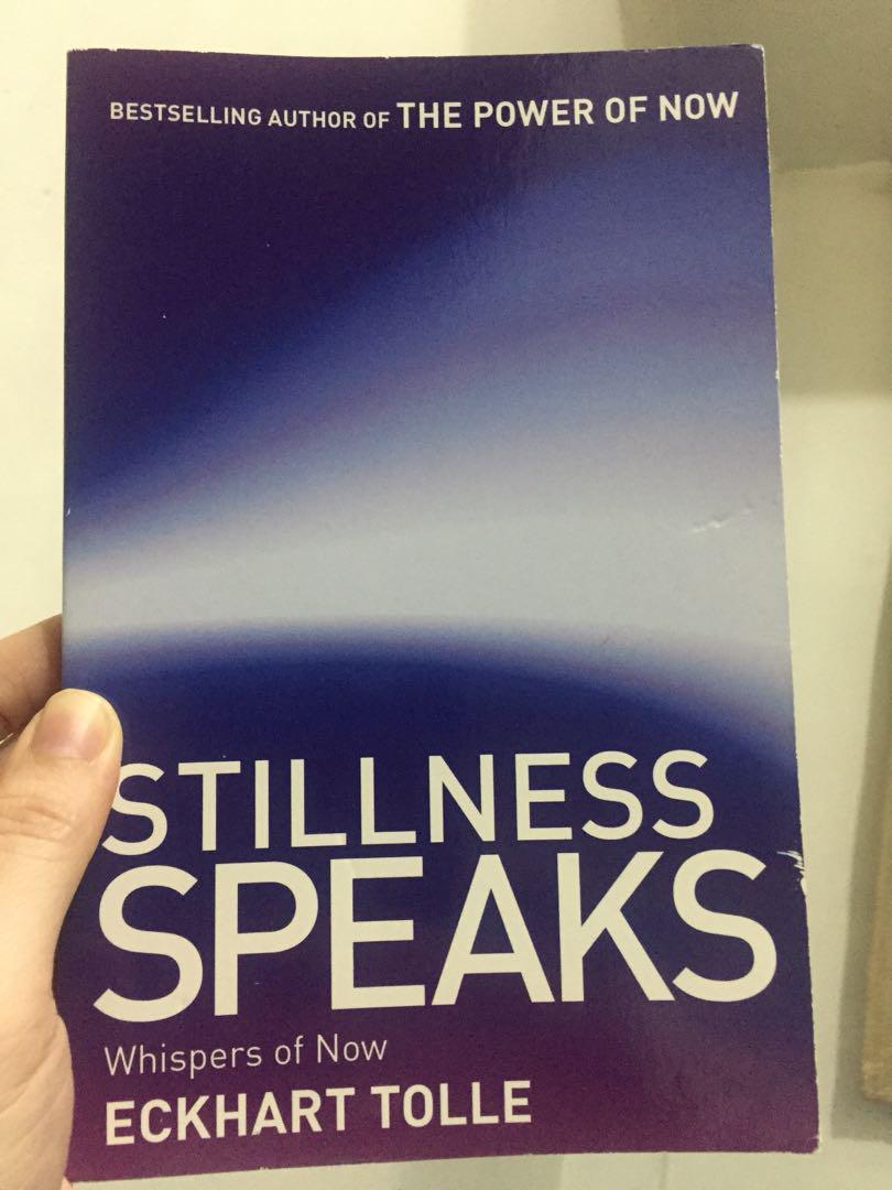 Stillness Speaks By Eckhart Tolle Books Books On Carousell