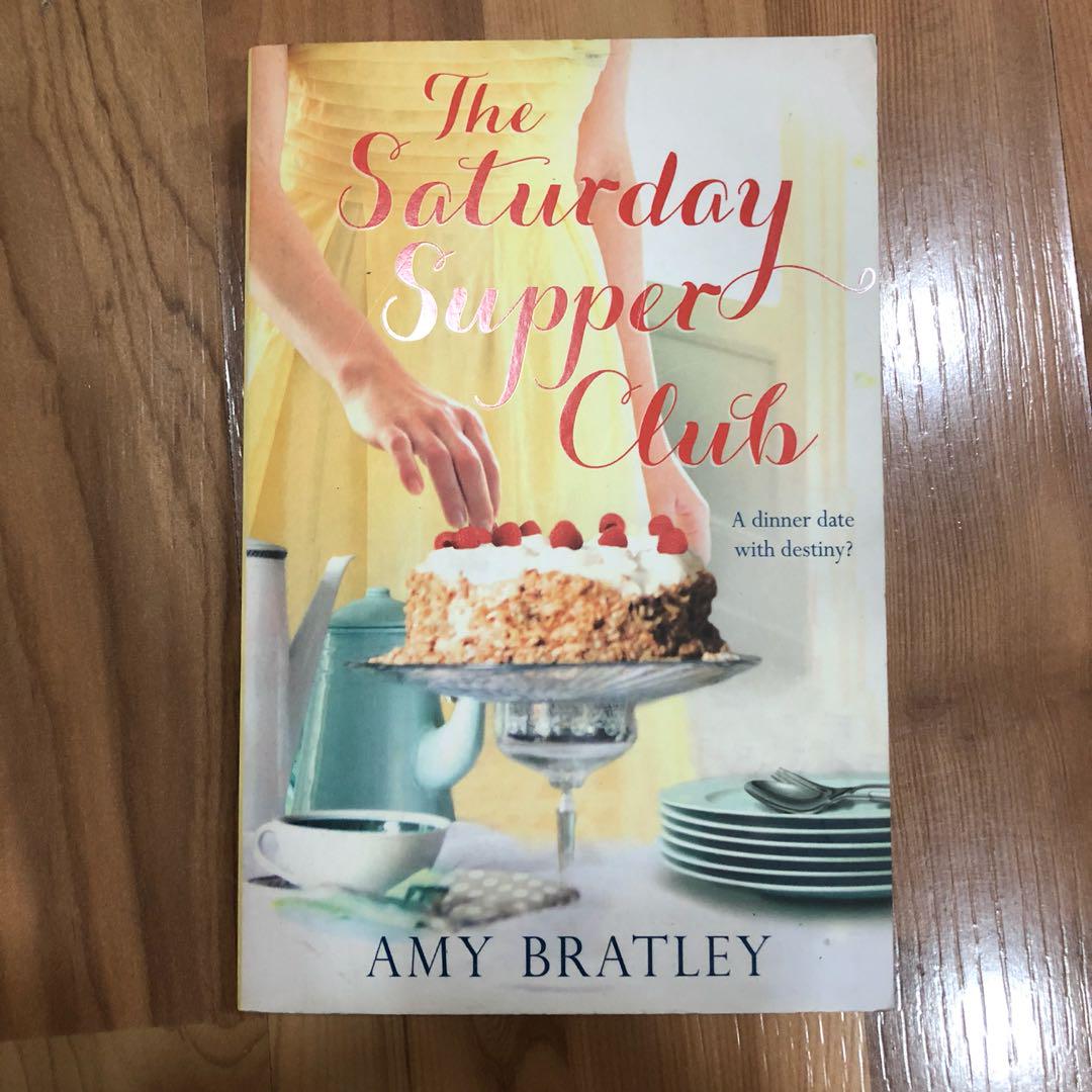 The Saturday Supper Club (Category: Storybooks) located in Cebu City. Submitted by daphy16 (Listing ID 188743144, Image 1). Description: The Saturday Supper Club by Amy Bratley See photos for summary (back of book) Never read!.