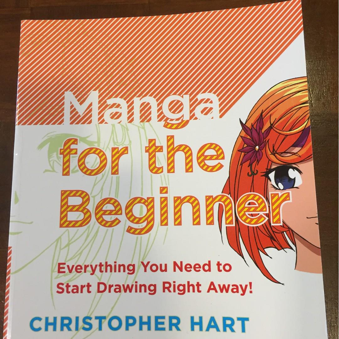 Manga For The Beginner Everything You Need To Start Drawing Right