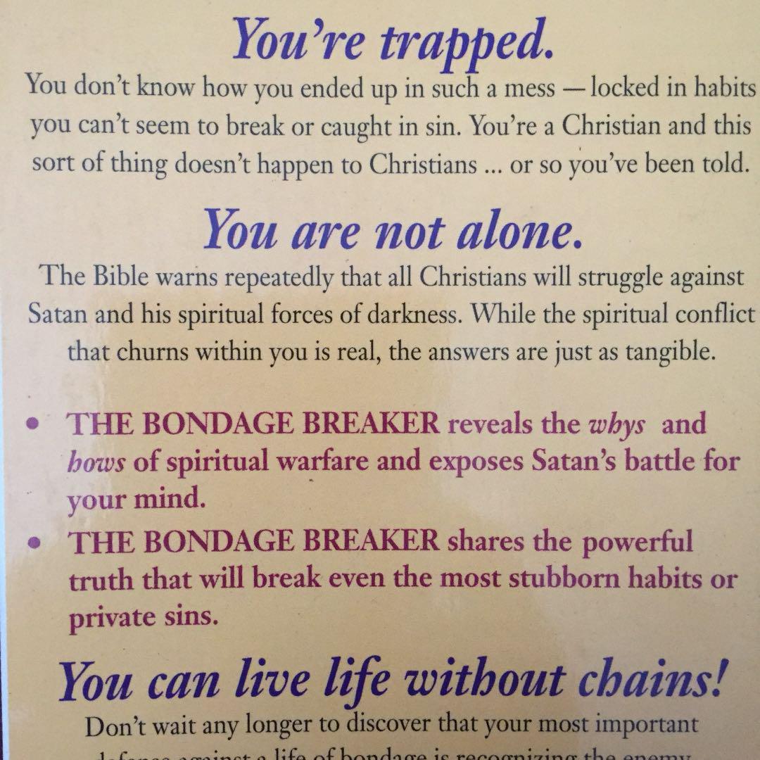 The Bondage Breaker By Neil T Anderson Overcoming Negative