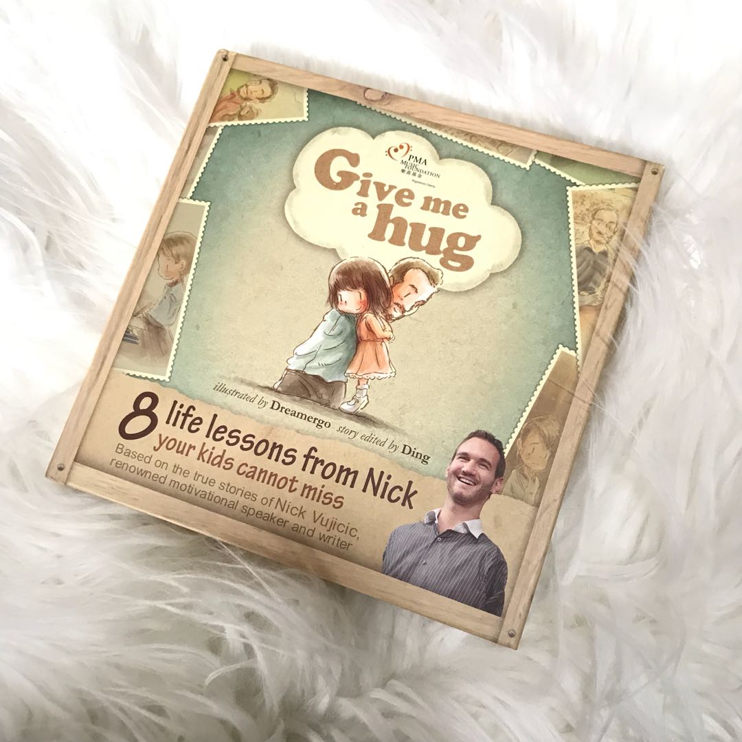 Give Me A Hug By Nick Vujicic Books Stationery Children S Books On Carousell