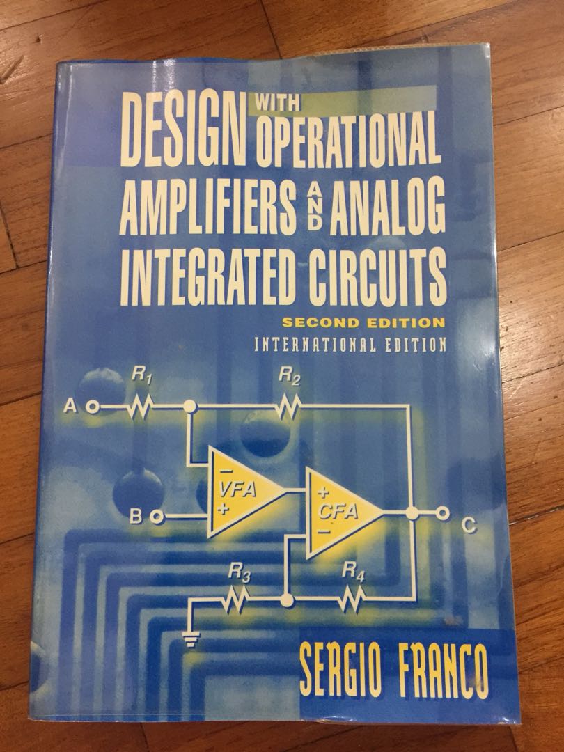 Design With Operational Amplifiers And Analog Integrated Circuits 2nd Edition By Sergio Franco 1537201587 924eba9f 