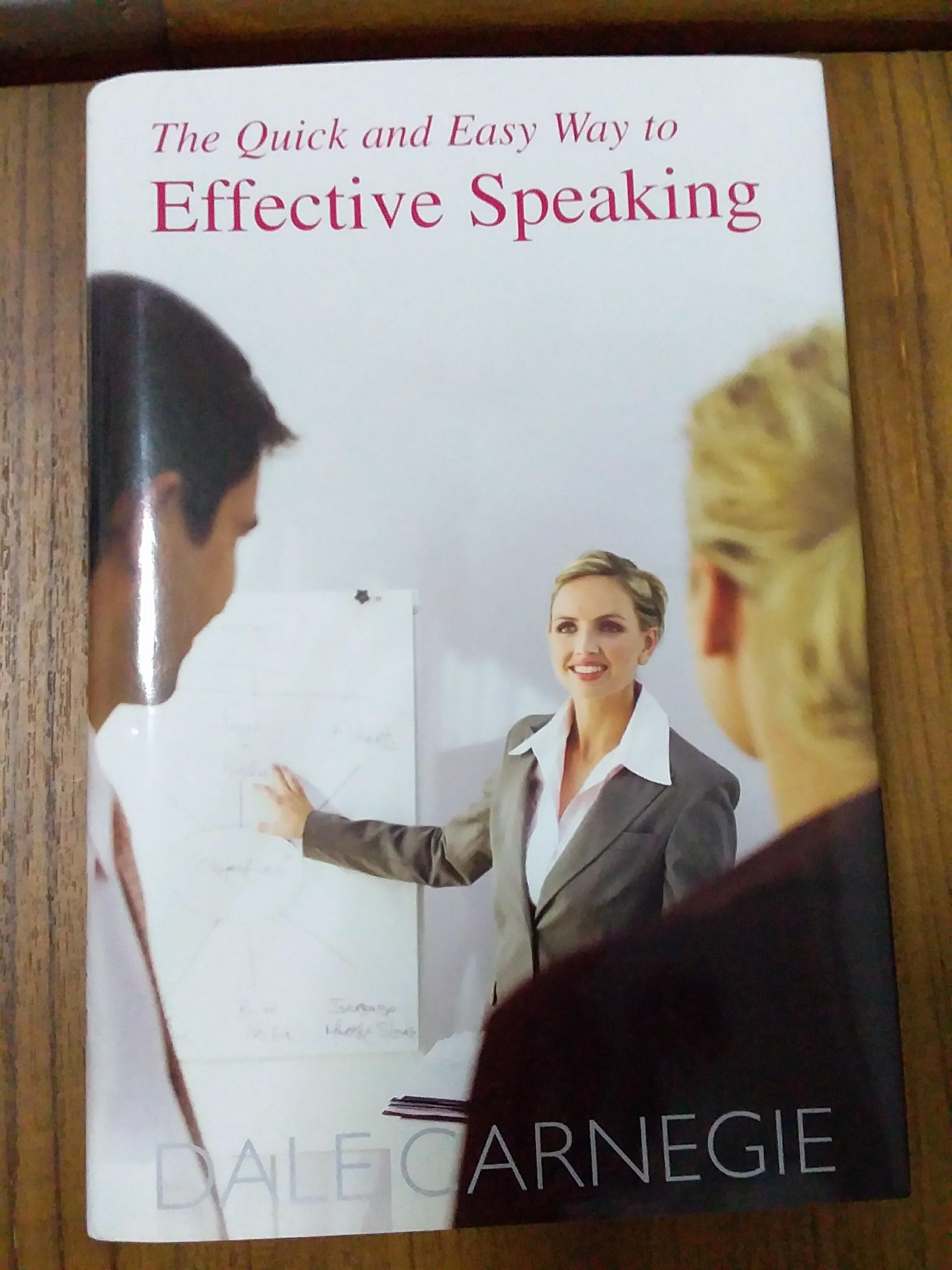 The Quick And Easy Way To Effective Speaking By Dale Carnegie