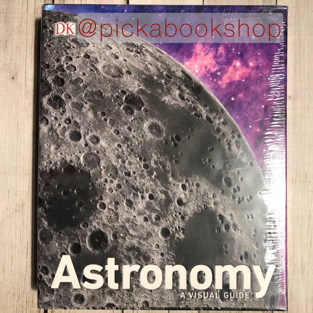 Astronomy A Visual Guide Dk Dk Encyclopedia Publishing English