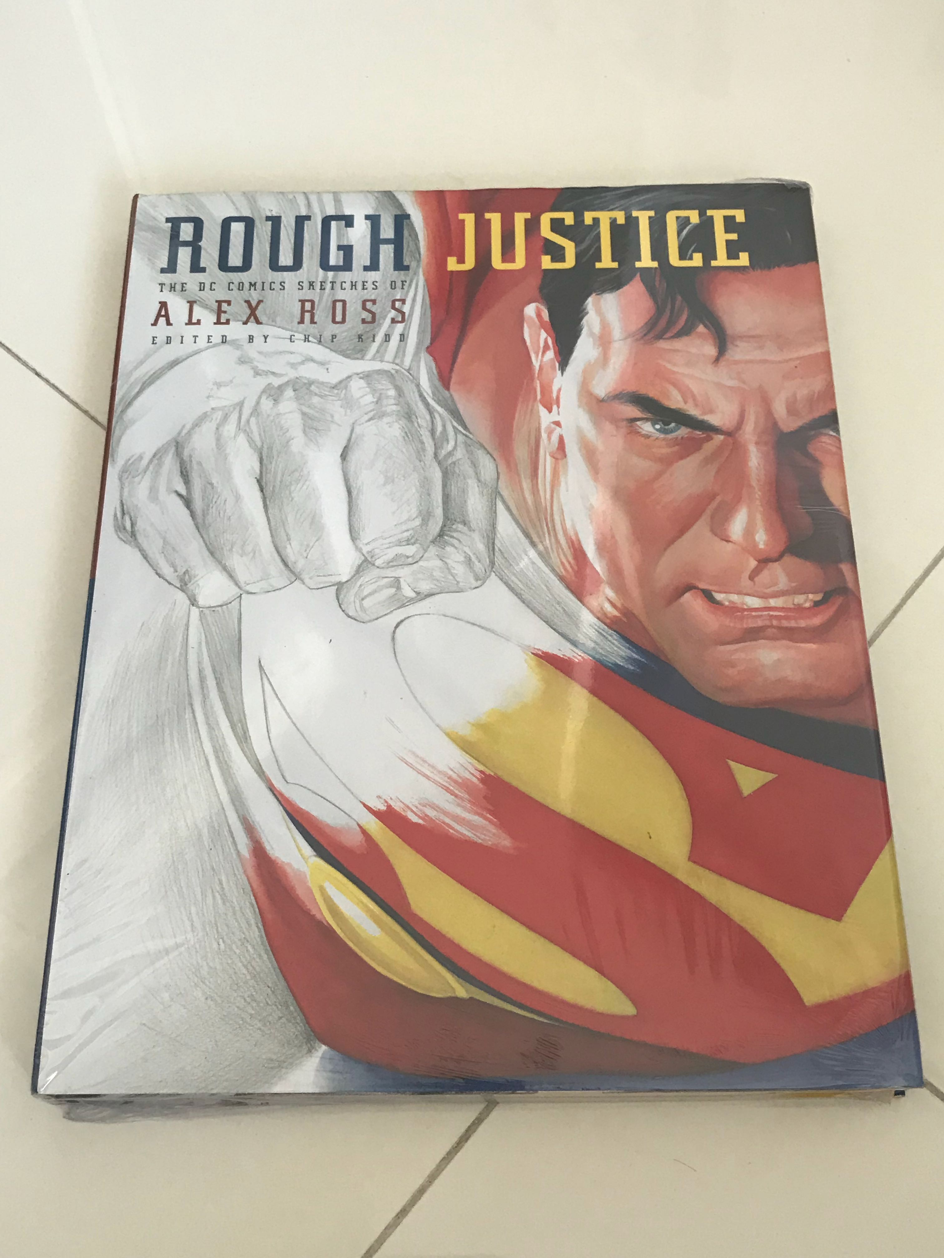 Dc Rough Justice The Dc Comics Sketches Of Alex Ross Edition By Chip Kidd Hobbies Toys Memorabilia Collectibles Fan Merchandise On Carousell