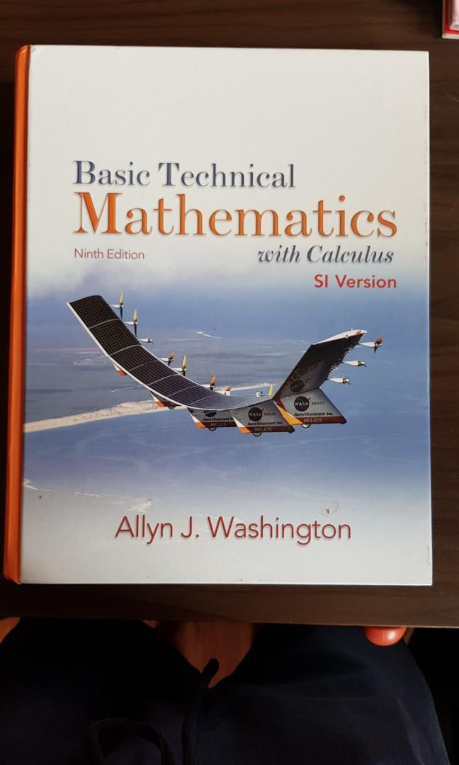 Basic technical mathematics with calculus (Category: Assessment Books) located in Singapore. Submitted by travellingselling (Listing ID 192454216, Image 1). Description: I only used this book for a new chapters required. Book as good as new. Come and see for yourself.