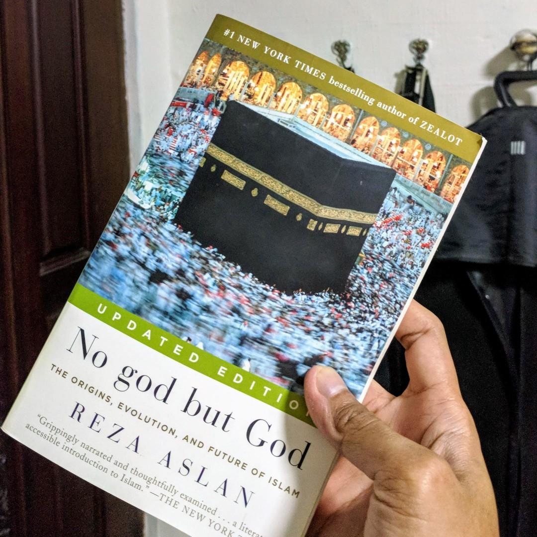 No God But God The Origins Evolution And Future Of Islam By