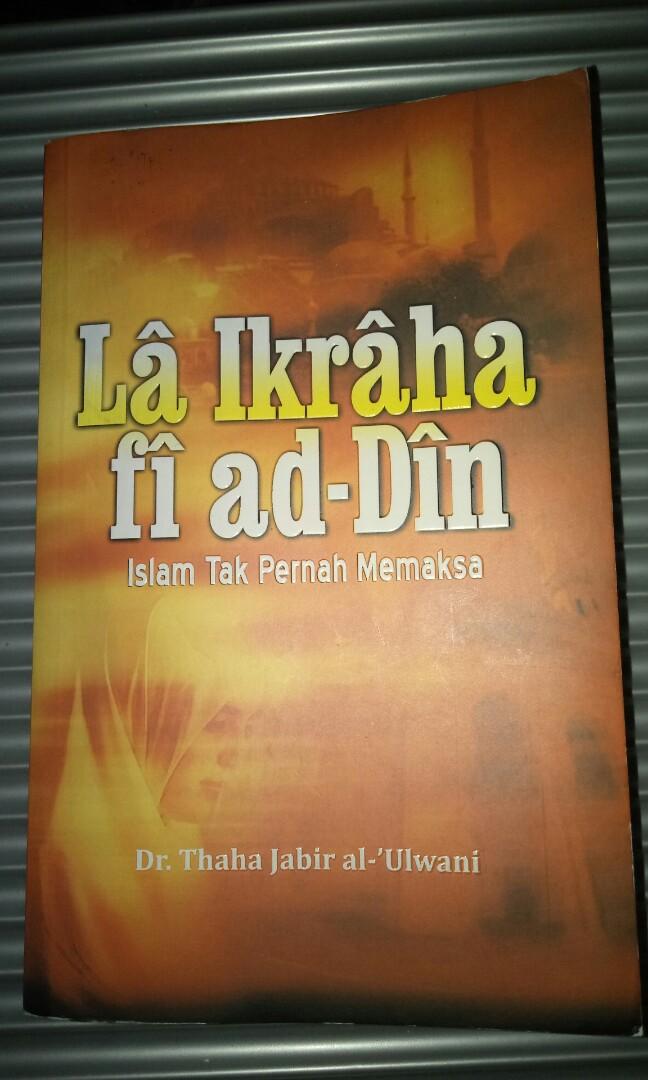 Preloved La Ikraha Fi Ad Din Books Stationery Magazines Others On Carousell
