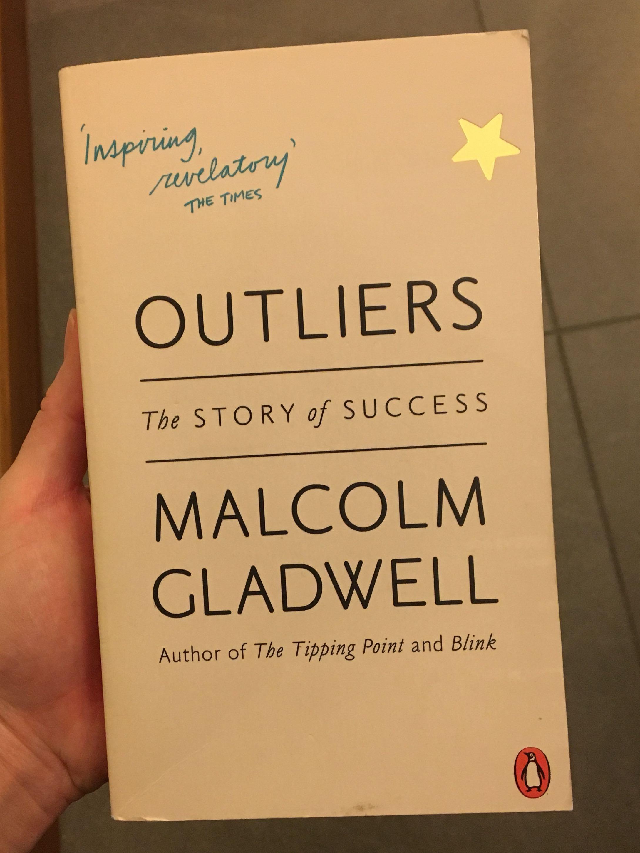 Outliers The Story Of Success By Malcolm Gladwell Books
