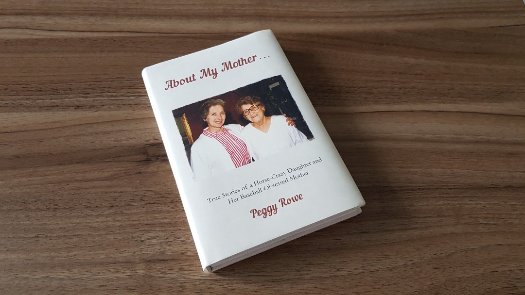 Peggy Rowe Book About My Mother Berlin Peck Memorial