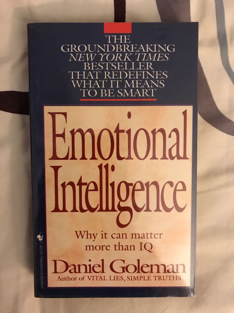 Emotional Intelligence Why It Can Matter More Than Iq By Daniel Goleman Hobbies Toys Books Magazines Fiction Non Fiction On Carousell