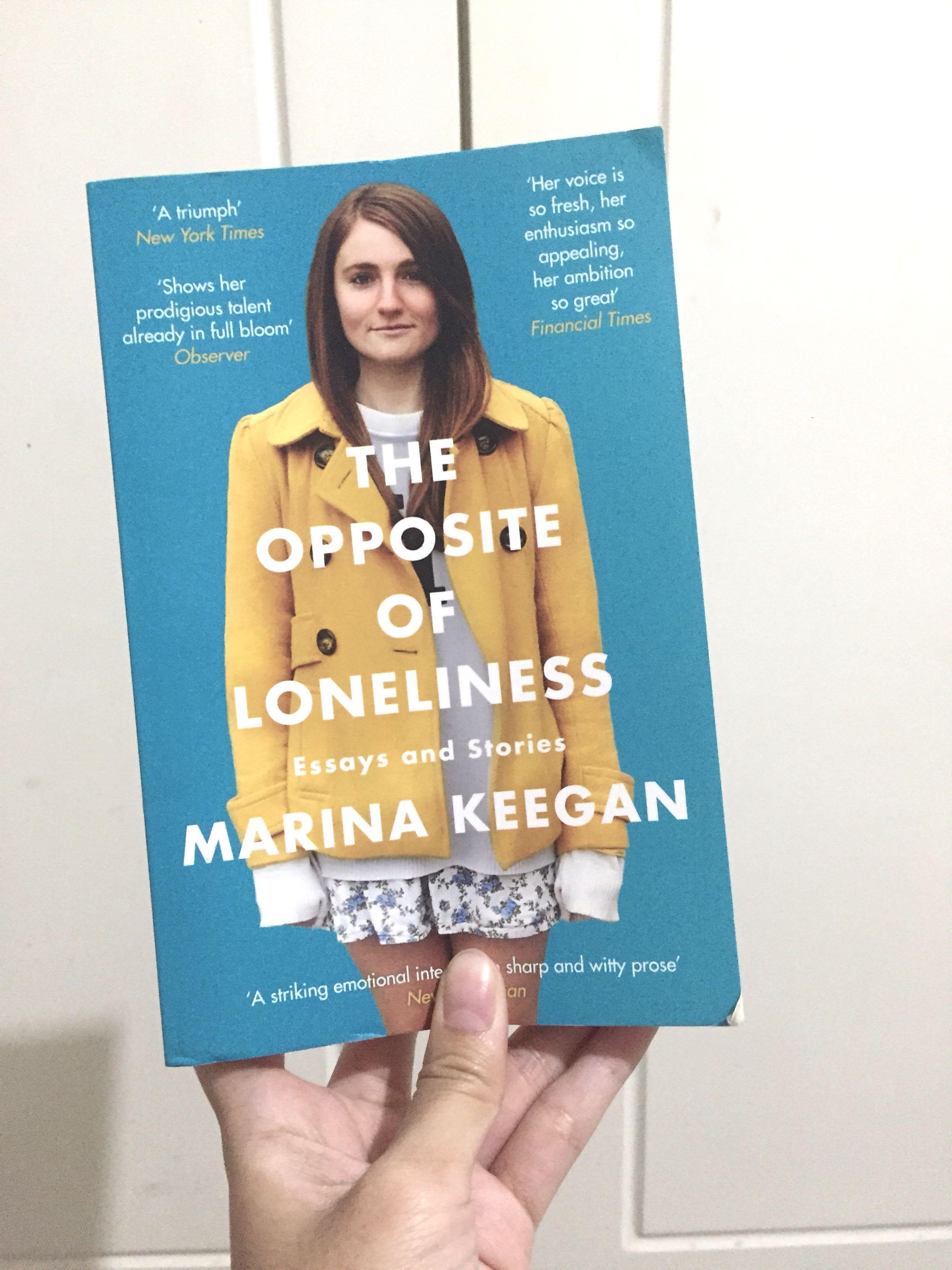 The Opposite Of Loneliness Essays And Stories By The Late Marina