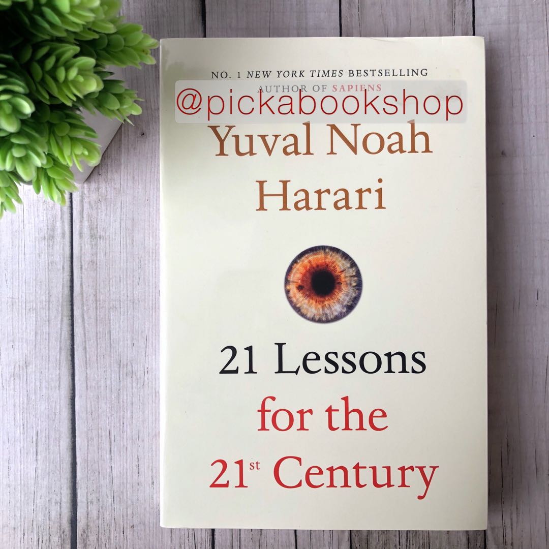 Ready Stock 21 Lessons For The 21st Century Yuval Noah Harari English Buku Alat Tulis Buku Di Carousell