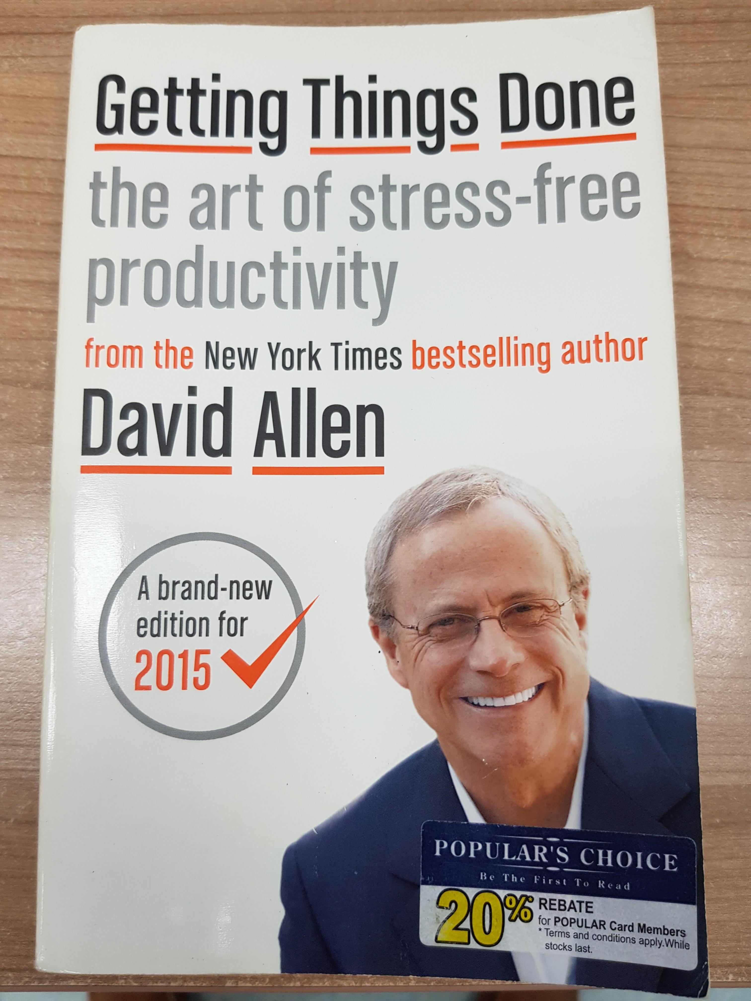 Getting Things Done The Art Of Stress Free Productivity By David