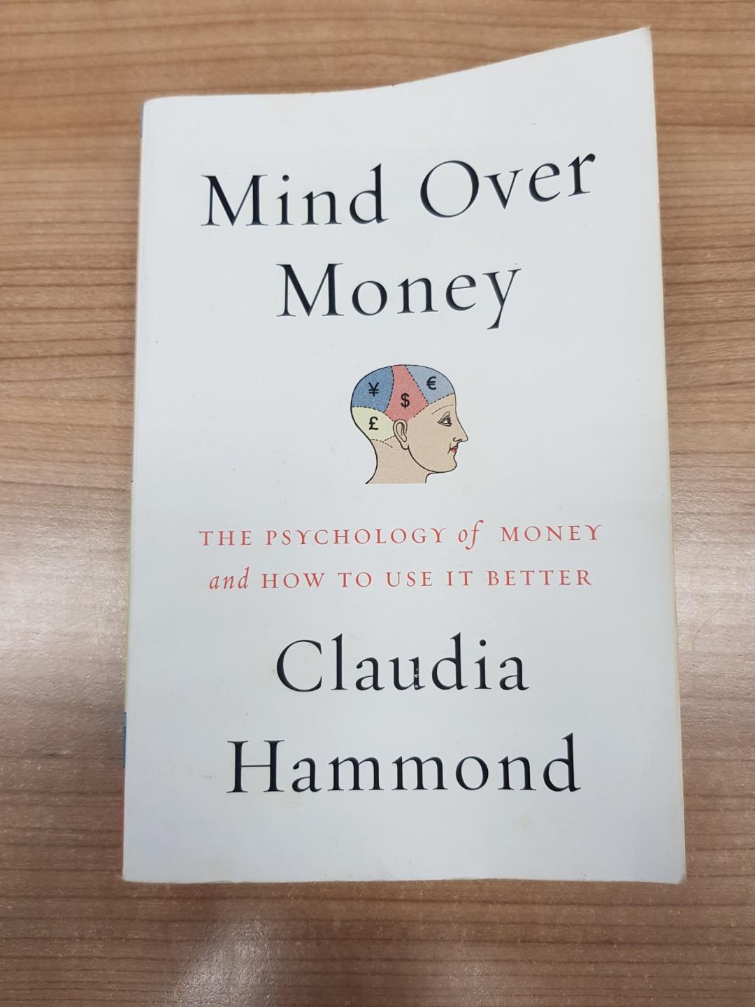 Mind Over Money By Claudia Hammond Hobbies Toys Books Magazines Fiction Non Fiction On Carousell