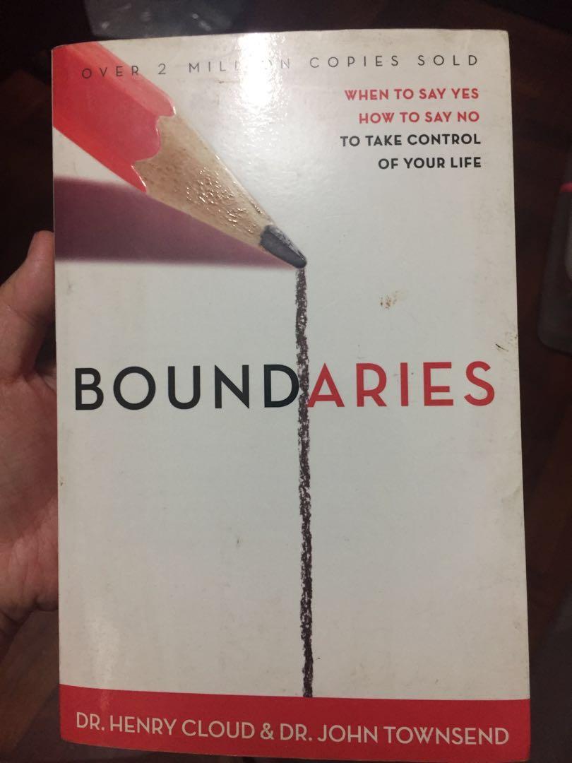 Boundaries When To Say Yes How To Say No To Take Control Of Your Life Books Stationery Non Fiction On Carousell