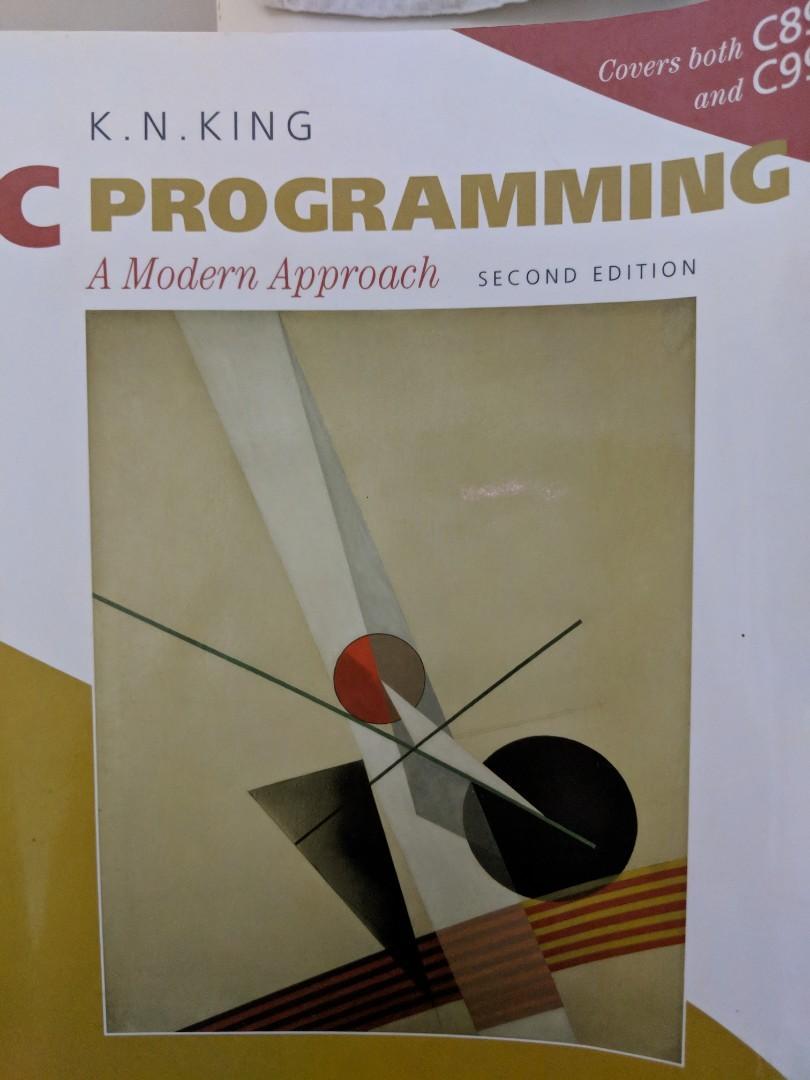 C Programming A Modern Approach 2nd Ed By K N King Books Stationery Textbooks Tertiary On Carousell