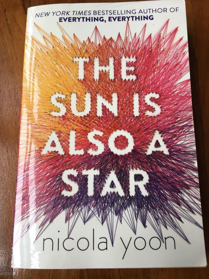 The Sun Is Also A Star Nicola Yoon Books Stationery Fiction On Carousell