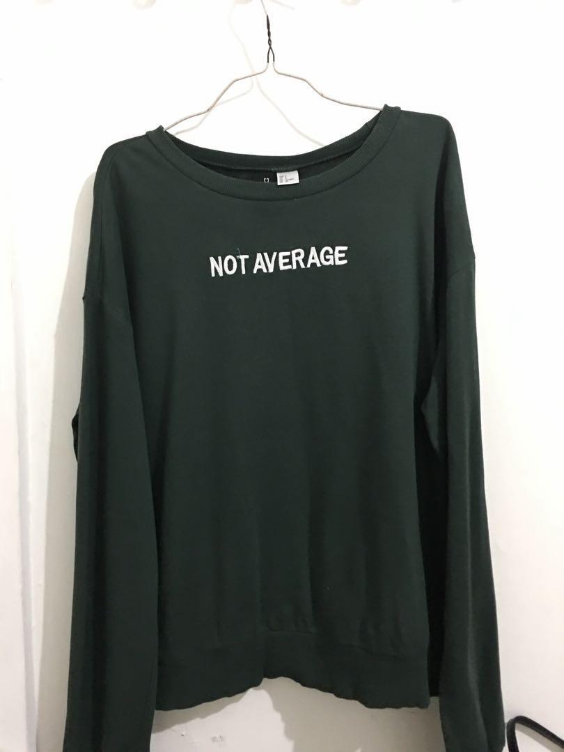 H&m not average sweatshirt clearance
