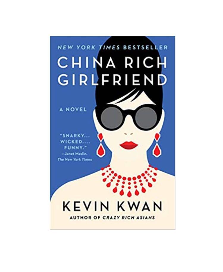 Ebook China Rich Girlfriend Crazy Rich Asians 2 By Kevin Kwan
