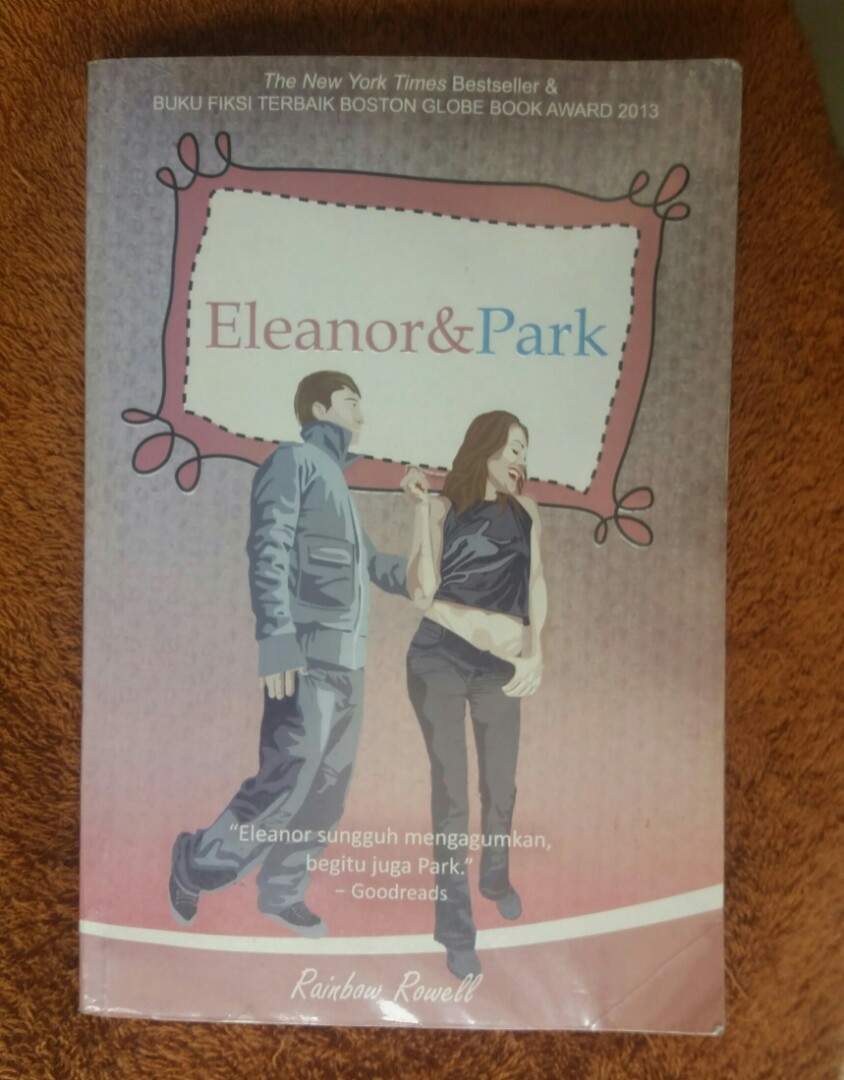 Eleanor Park By Rainbow Rowell Novel Terjemahan Bahasa Indonesia Buku Alat Tulis Buku Di Carousell
