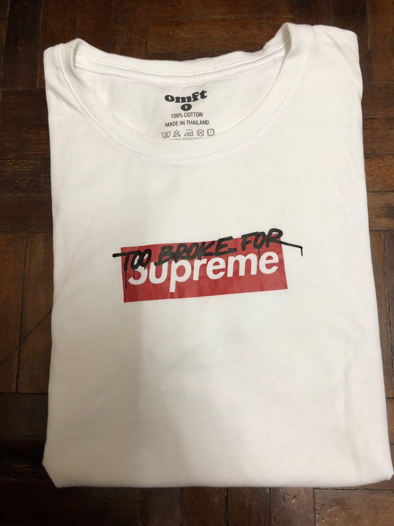 Too broke for supreme shirt clearance