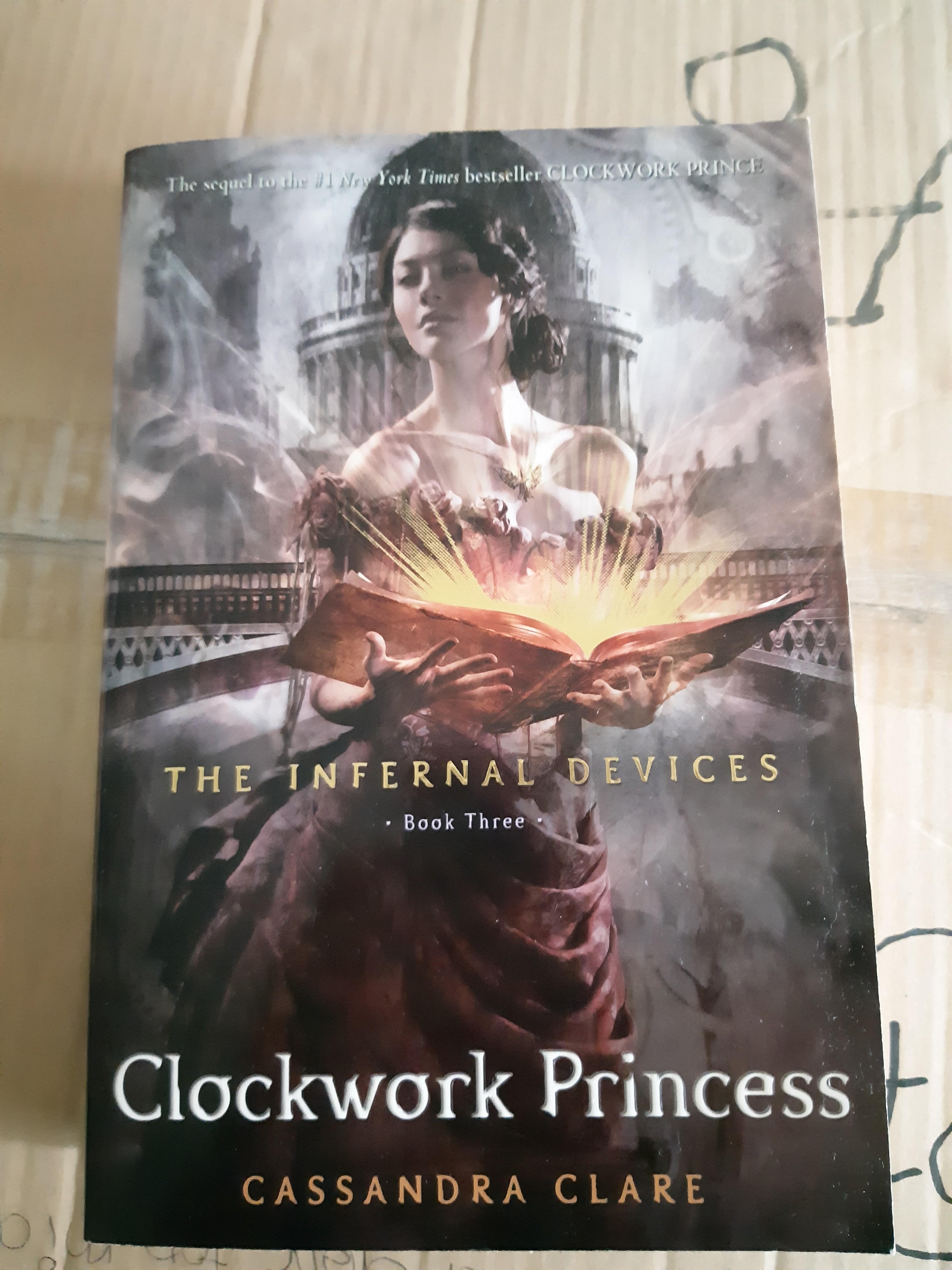 The Infernal Devices Book Three Clockwork Princess Books Stationery Fiction On Carousell