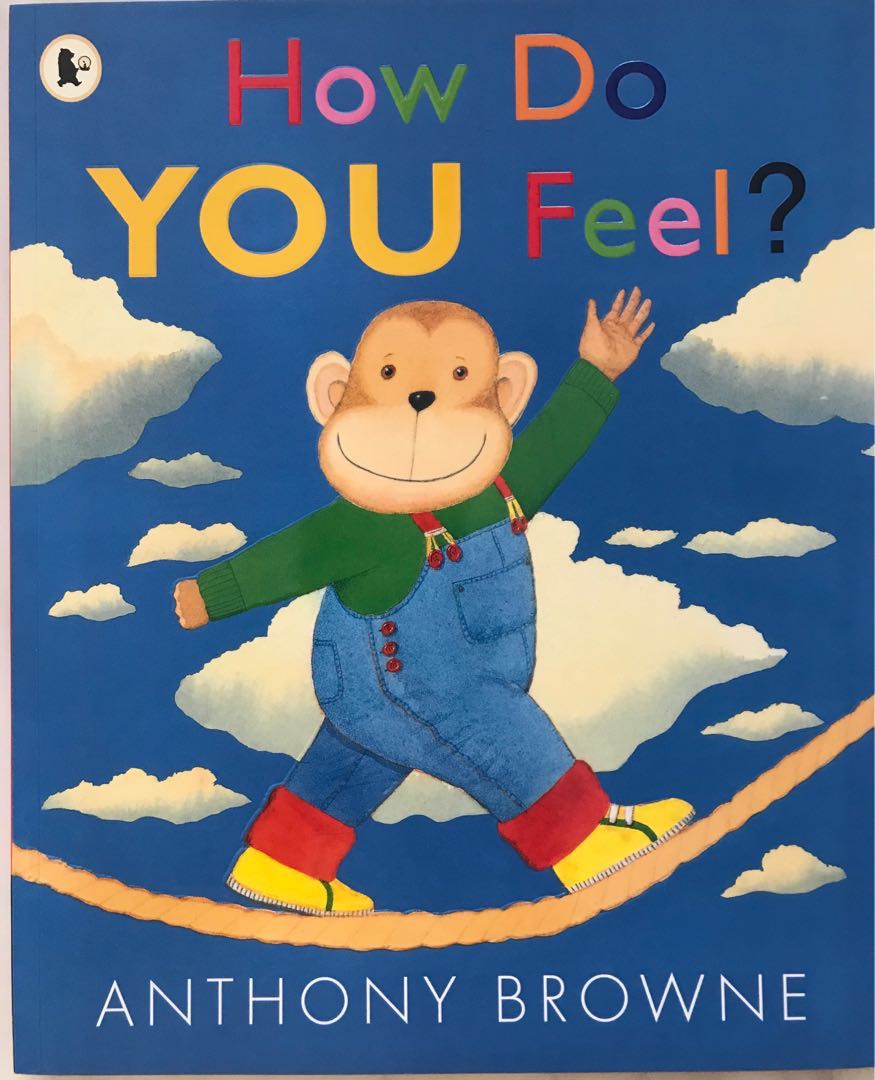 Pl How Do You Feel Anthony Browne Hobbies Toys Books Magazines Fiction Non Fiction On Carousell