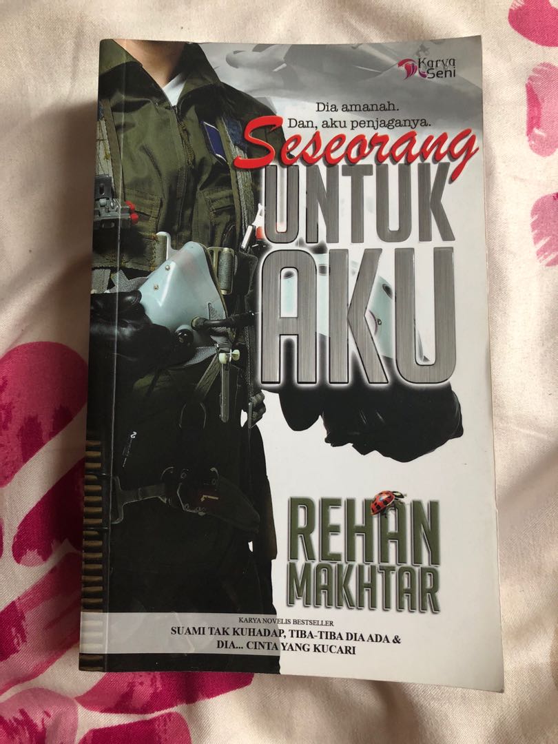 Preloved Malay Novel Seseorang Untuk Aku Rehan Makhtar Books Stationery Books On Carousell