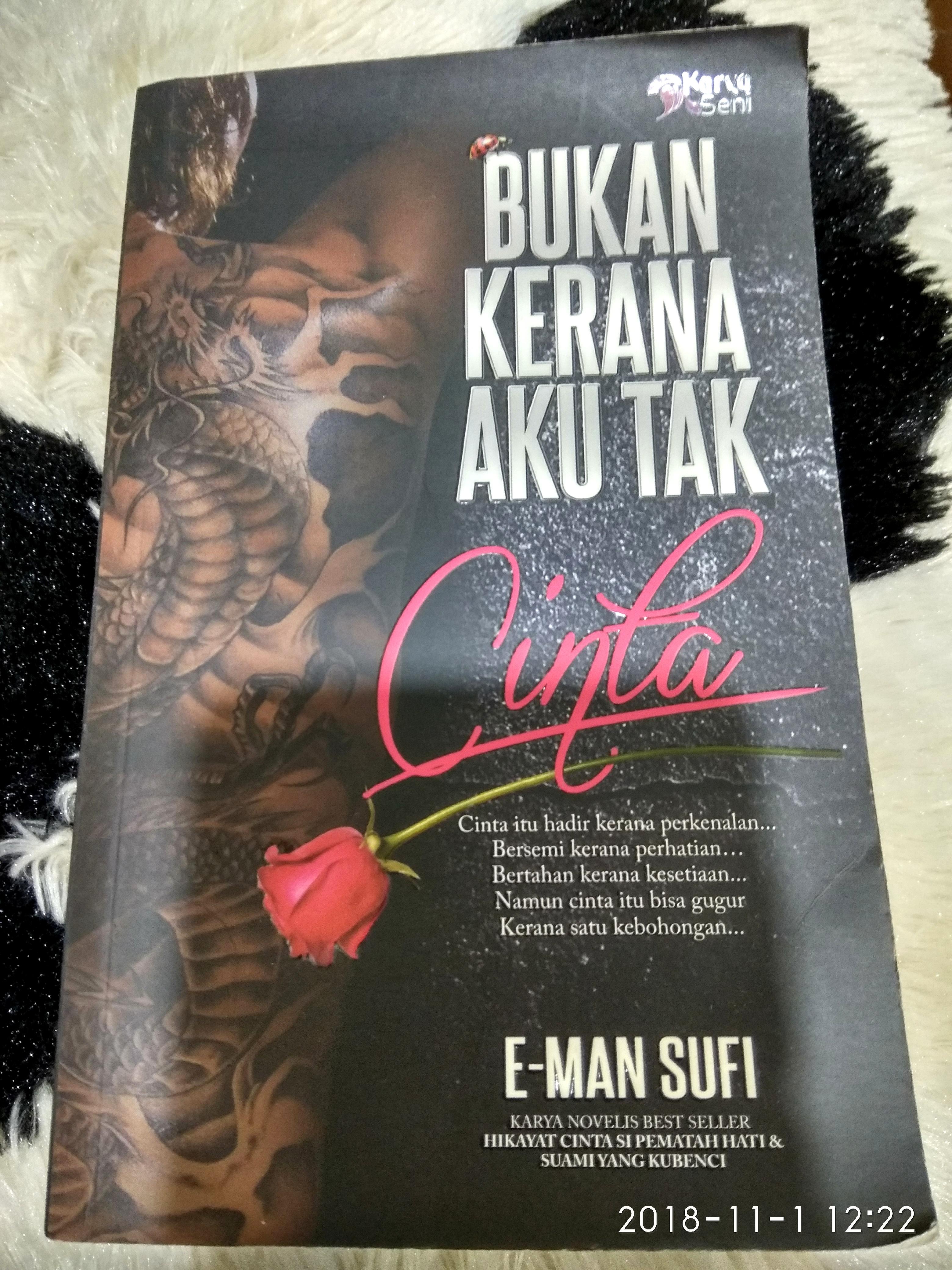 Bukan Kerana Aku Tak Cinta Novel Books Stationery Books On Carousell