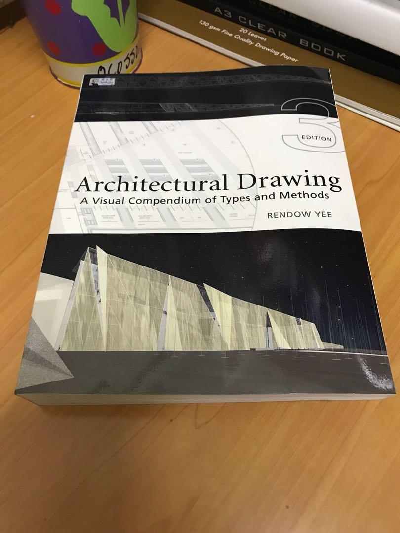 Architectural Drawing A Visual Compendium of Types and Methods 3th