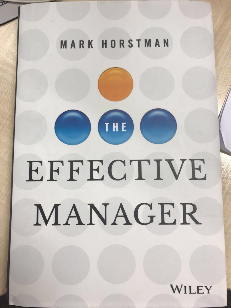 Effective Manager By Mark Horstman Books Stationery Magazines Others On Carousell