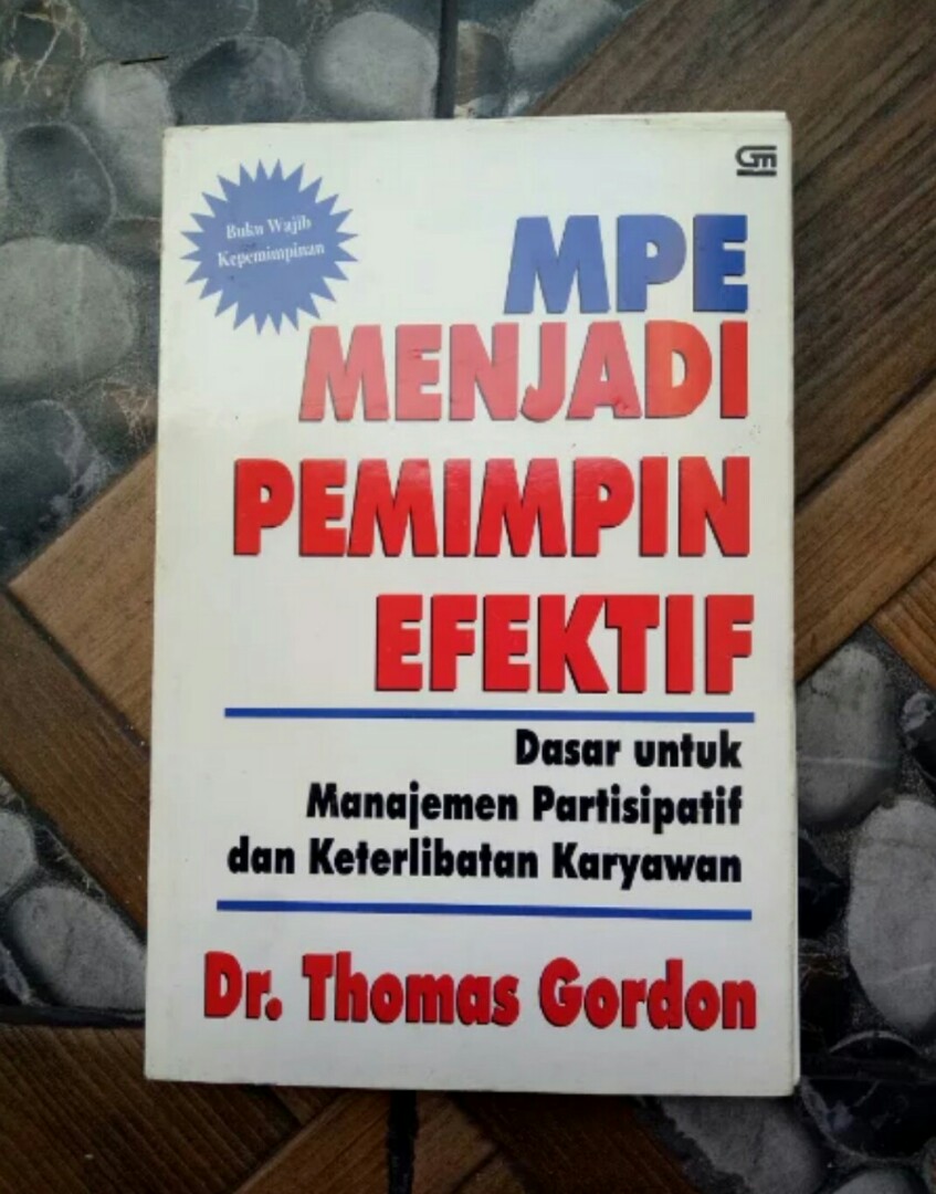 Mpe Menjadi Pemimpin Efektif Dr Thomas Gordon Buku Alat Tulis Buku Di Carousell