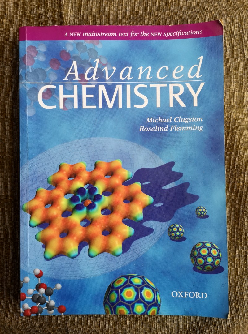 Advanced Chemistry A Levels Text Book By Clugston And Flemming Oxford advanced-chemistry-a-levels-text-book-by-clugston-and-flemming-oxford